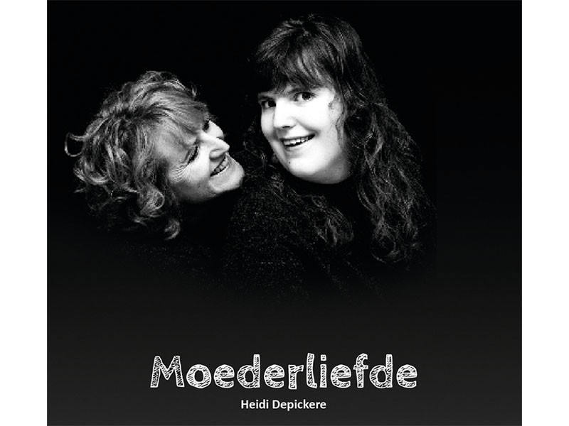 Moederliefde – Een verhaal van veerkracht, strijd en onvoorwaardelijke liefde