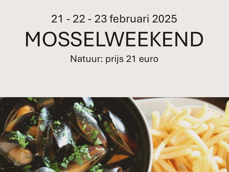 Mosselweekend 21, 22, 23 februari 2025