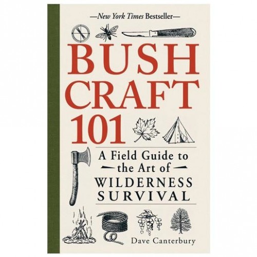 Pathfinder Bushcraft 101: A Field Guide to the Art of Wilderness Survival